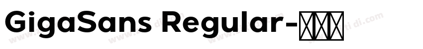 GigaSans Regular字体转换